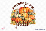 Fall Sublimation Design - Welcome to Our Patch