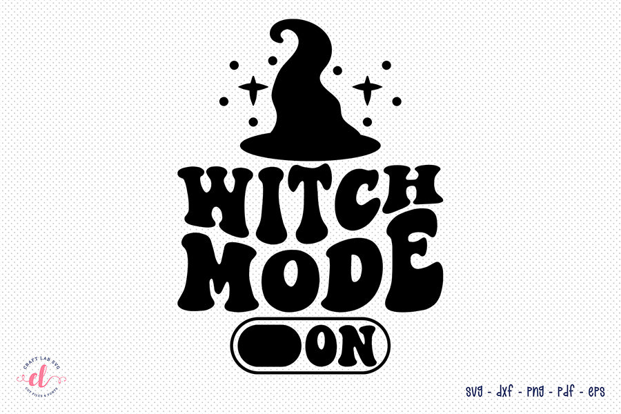 Witch Mode on SVG | Retro Halloween SVG