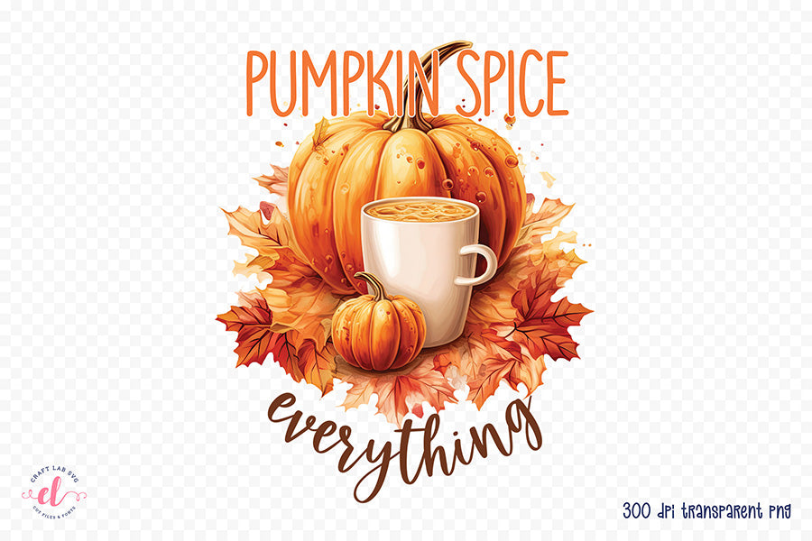 Fall Sublimation Design | Pumpkin Spice Everything