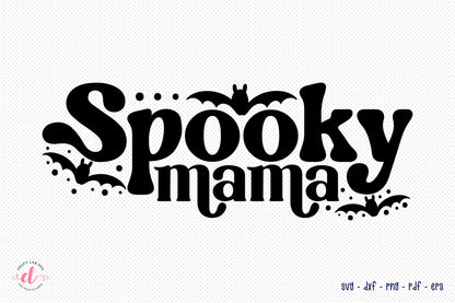 Spooky Mama SVG - Retro Halloween SVG