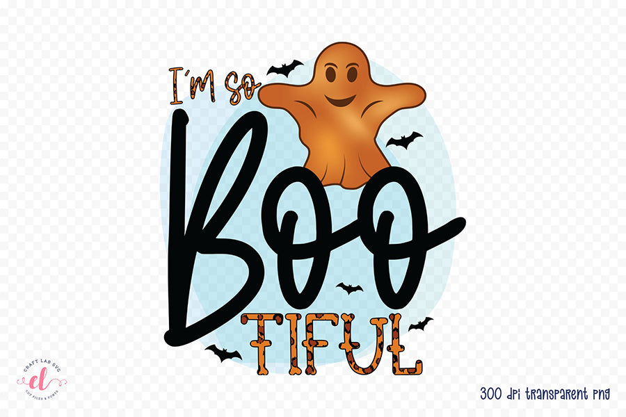 Halloween Sublimation Design - I'm So Boo Tiful