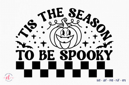 Retro Halloween SVG, Tis the Season to Be Spooky