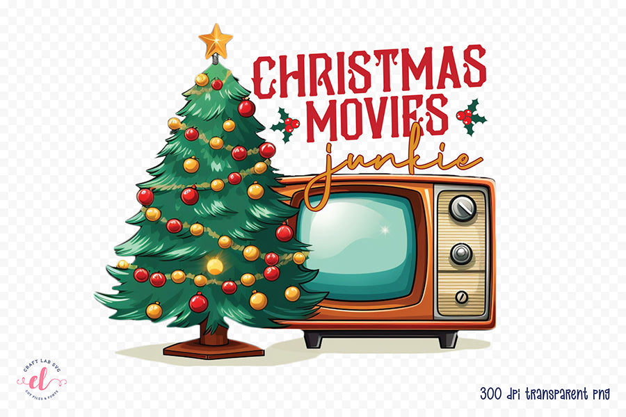 Christmas Movies Junkie PNG Sublimation