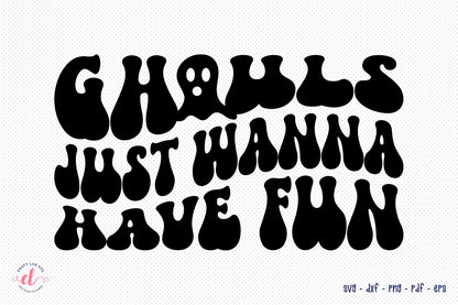 Ghouls Just Wanna Have Fun, Retro Hallowen SVG