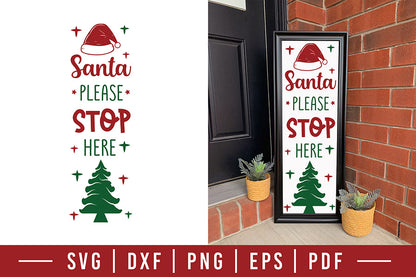Christmas Porch Sign SVG - Santa Please Stop Here