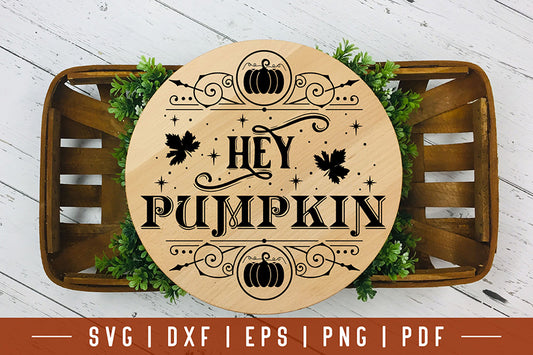 Vintage Fall Sign SVG - Hey Pumpkin