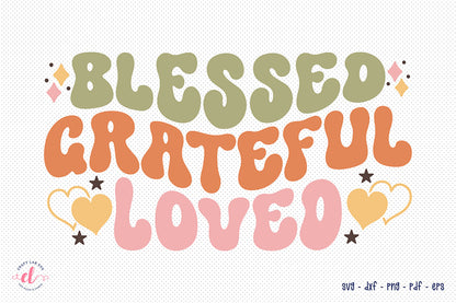 Blessed Grateful Loved, Retro Thanksgiving SVG