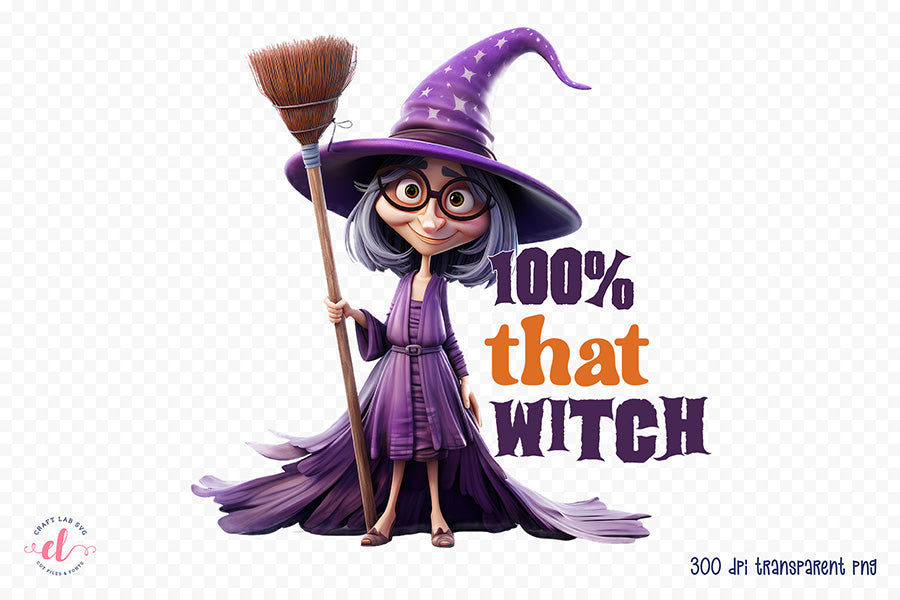 Funny Halloween Quote Sublimation, 100% That Witch