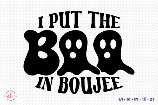 I Put the Boo in Boujee | Retro Halloween SVG