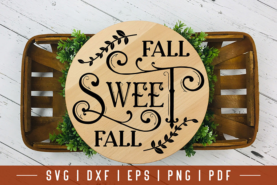 Vintage Fall Sign SVG - Fall Sweet Fall