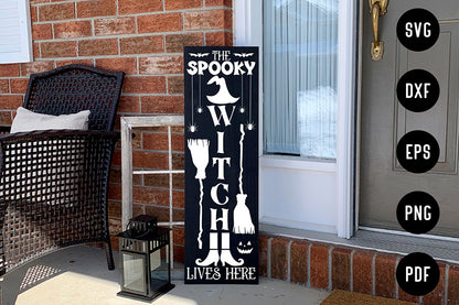 Halloween Porch Sign SVG - Spooky Witch Lives Here