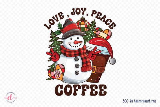 Love Joy Peace & Coffee PNG Sublimation