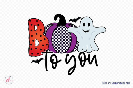 Boo to You | Halloween Sublimation Design