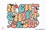 Night Shift Crew - Halloween Nurse PNG