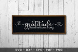 Gratitude Unlocks the Fullness of Life Sign SVG