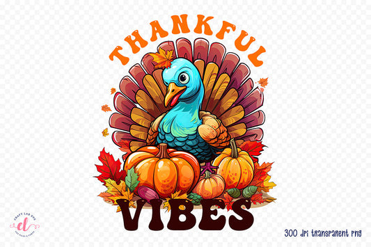 Thankful Vibes, Thanksgiving Sublimation Design