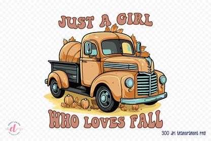 Just a Girl Who Loves Fall PNG Sublimation