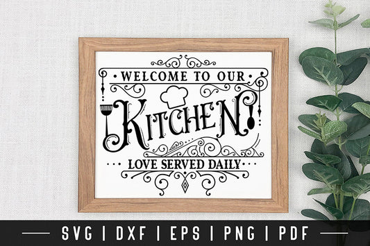 Welcome to Our Kitchen | Vintage Kitchen Sign SVG