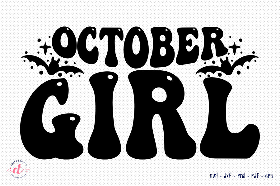 Retro Halloween SVG - October Girl SVG