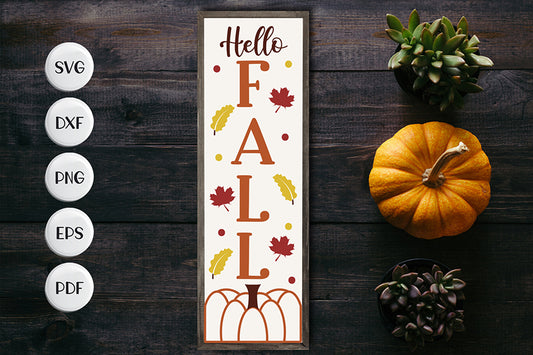 Hello Fall - Fall Vertical Sign SVG