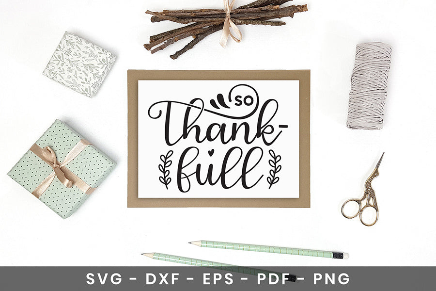 Thanksgiving Sign SVG | So Thank-full