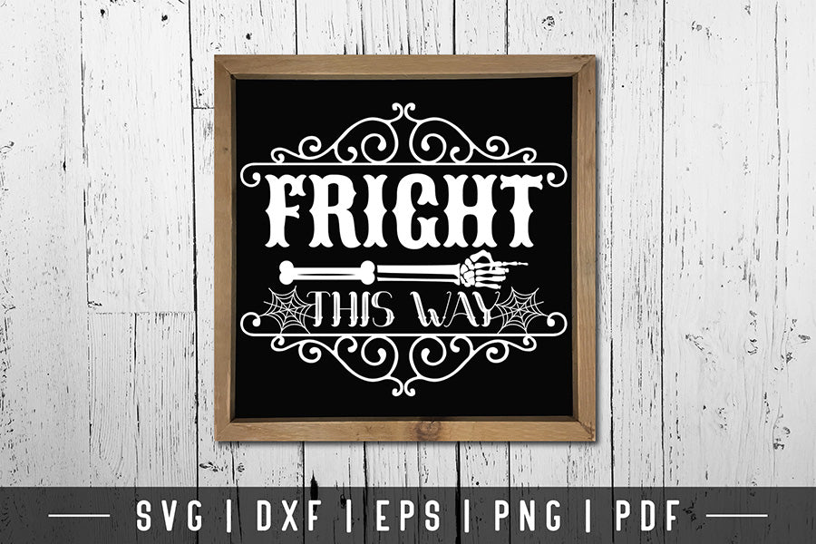 Vintage Halloween SVG | Fright This Way SVG