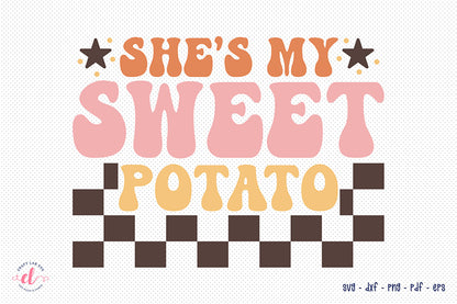 She's My Sweet Potato - Retro Thanksgiving SVG