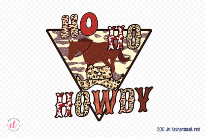 Ho Ho Howdy - Western Christmas Sublimation