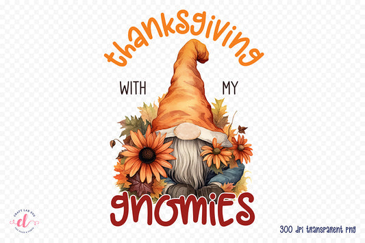 Thanksgiving with My Gnomies PNG Sublimation