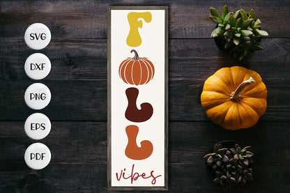 Fall Vibes SVG | Fall Vertical Sign SVG