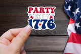 4th of July Sticker - Party Like It's 1776