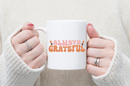 Retro Thanksgiving SVG, Always Grateful SVG