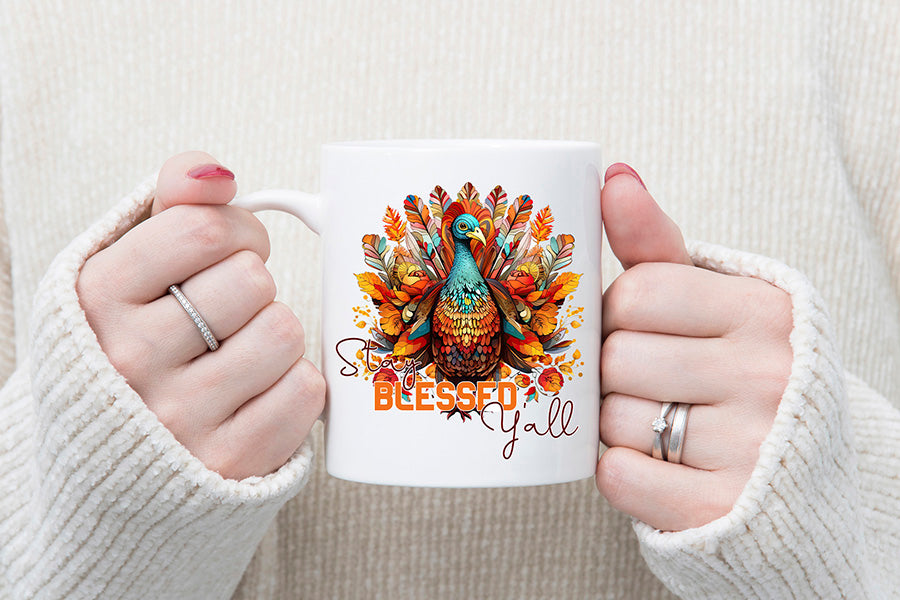 Stay Blessed Y'all - Thanksgiving Sublimation Design