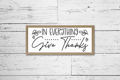 In Everything Give Thanks - Thanksgiving Sign SVG