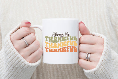 Always Be Thankful | Retro Thanksgiving SVG