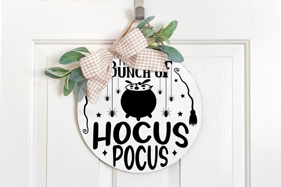 It's All a Bunch of Hocus Pocus SVG | Halloween Sign SVG