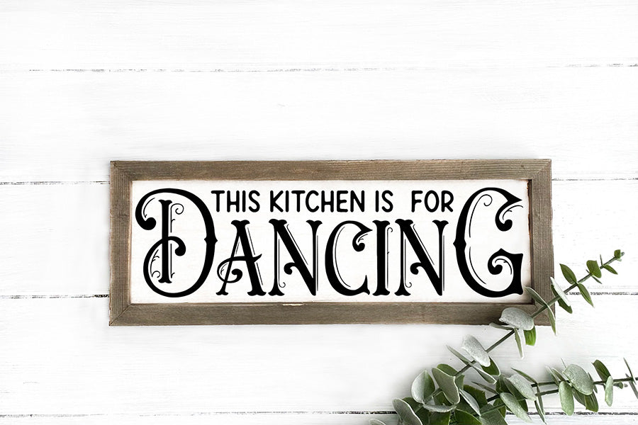 This Kitchen is for Dancing, Vintage Kitchen SVG