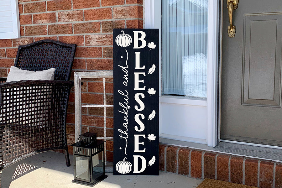 Thankful and Blessed | Porch Sign SVG