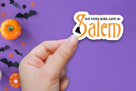 Not Every Witch Lives in Salem, Halloween Sticker