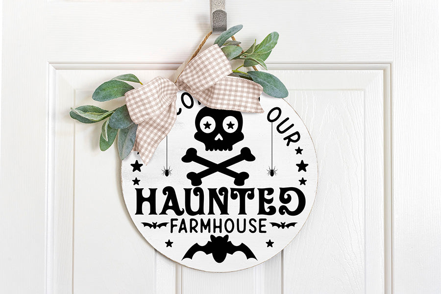 Welcome to Our Haunted Farmhouse - Halloween SVG