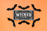 Something Wicked This Way Comes - Vintage Halloween SVG