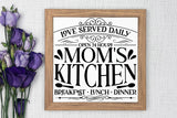 Mom's Kitchen | Vintage Kitchen Sign SVG