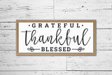 Grateful Thankful Blessed, Thanksgiving Sign SVG