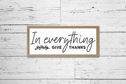 In Everything Give Thanks Sign SVG Design