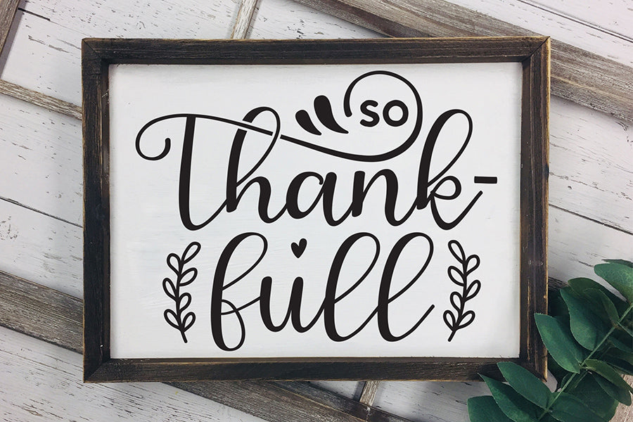 Thanksgiving Sign SVG | So Thank-full