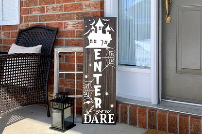 Enter If You Dare | Halloween Porch Sign SVG