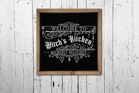 Welcome to Witch's Kitchen SVG Sign