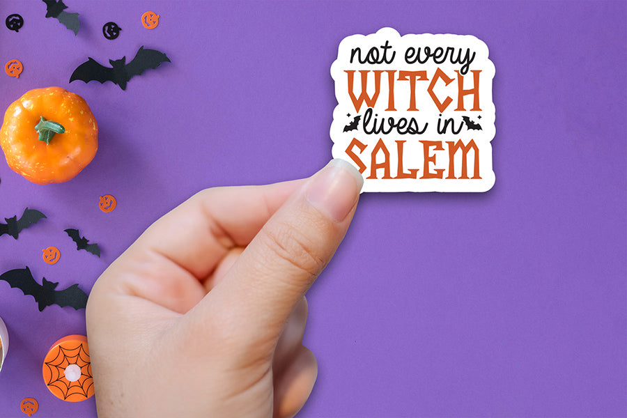 Halloween Sticker - Not Every Witch Lives in Salem