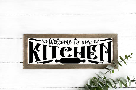 Welcome to Our Kitchen, Vintage Kitchen Sign SVG
