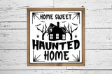 Home Sweet Haunted Home - Vintage Halloween Sign SVG